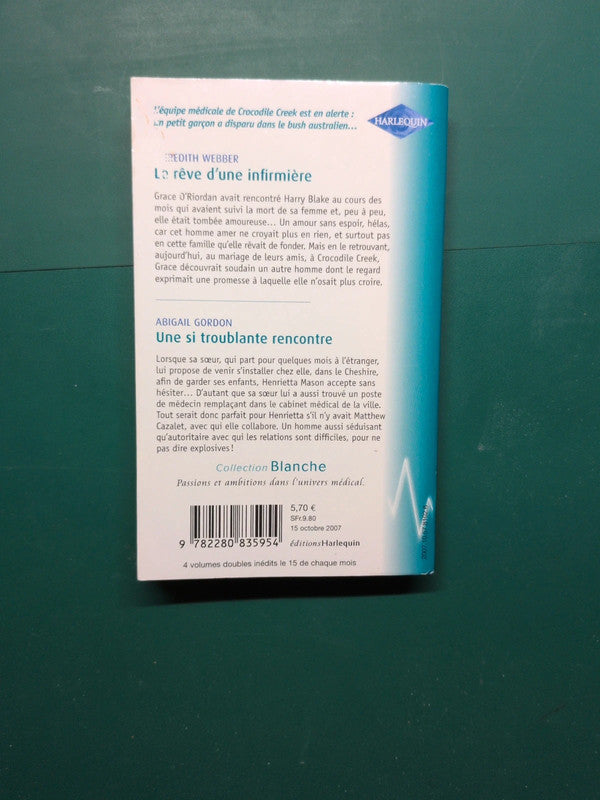 Le rêve d'une infirmière , Une si troublante rencontre