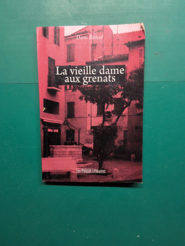 La vieille dame aux grenats , Dani Boissé
