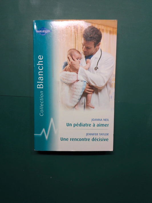 Un pédiatre à aimer , Une rencontre décisive