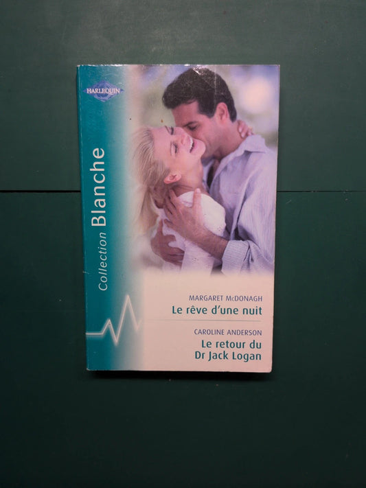 Le rêve d'une nuit , Le retour du Dr Jack Logan
