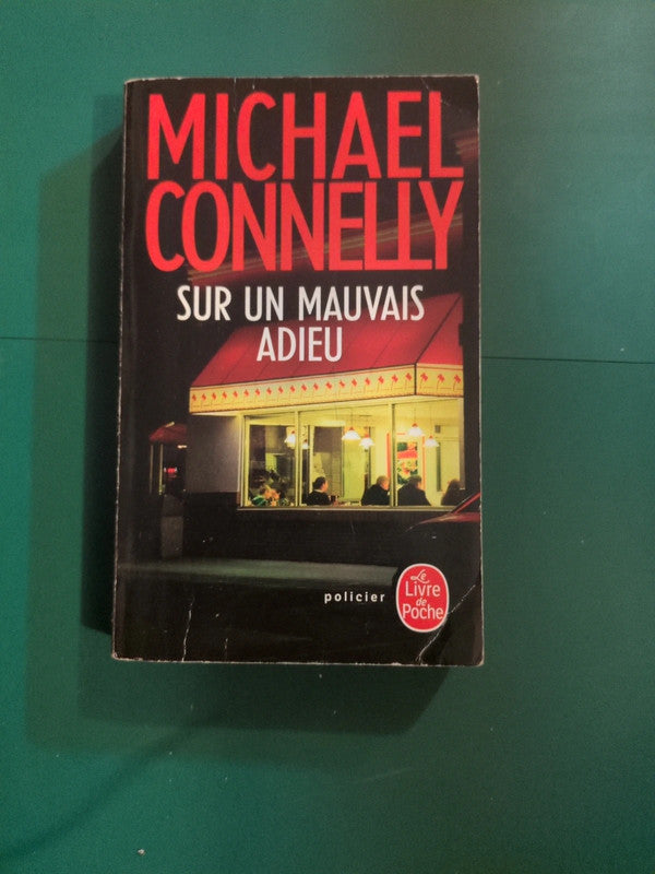 sur un mauvais adieu , Michael Connelly