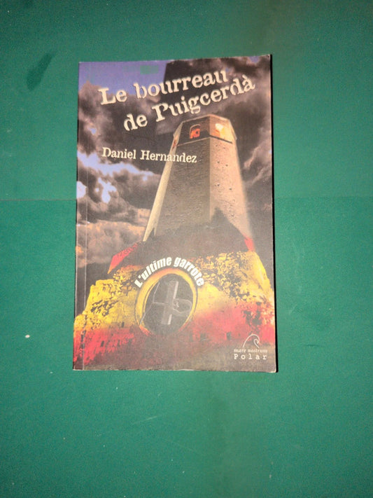 Le Bourreau De Puigcerdà
, Daniel Hernandez