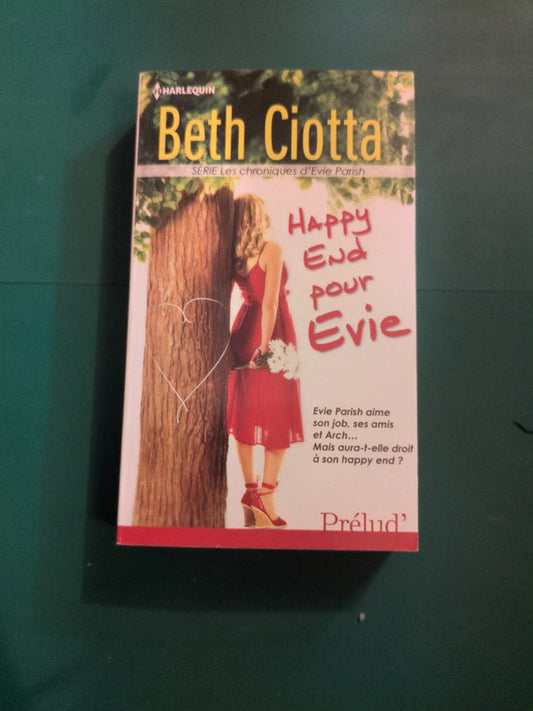 happy end pour evie , Beth Ciotta