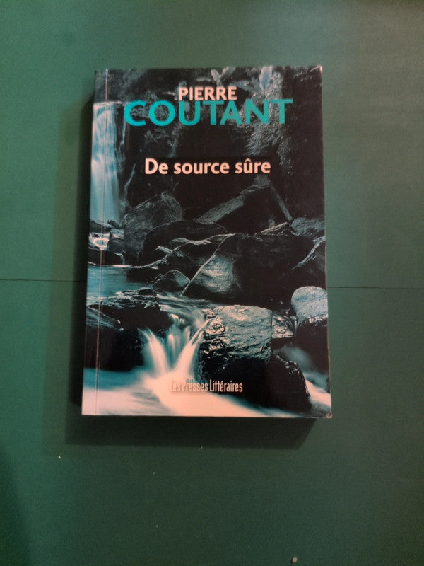 De source sûre , Pierre Coutant