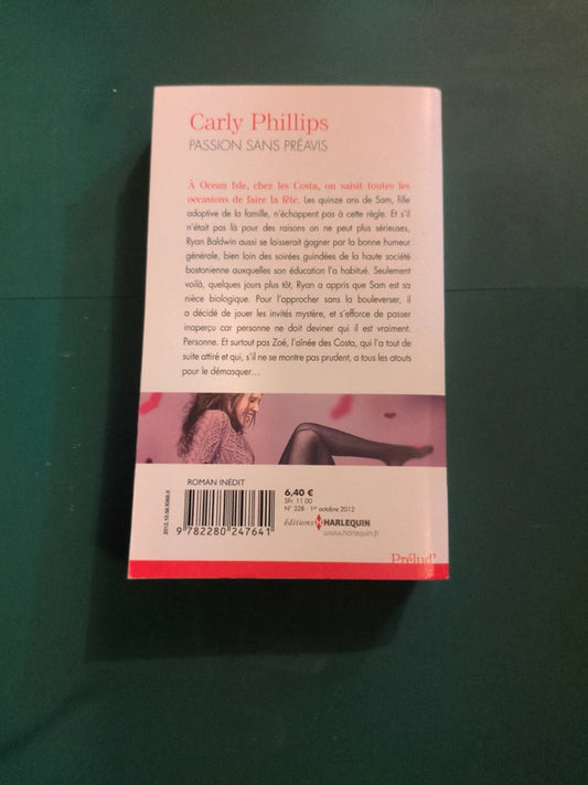 Passion sans préavis, Carly Phillips