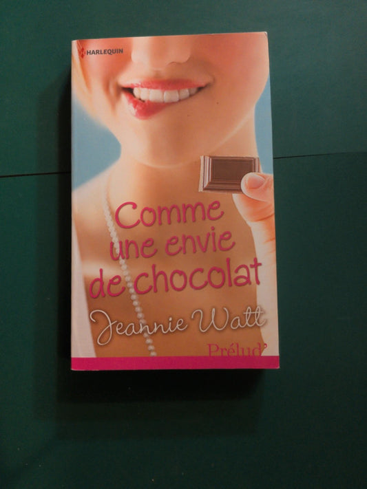 Comme une envie de chocolat , Jeannie Watt