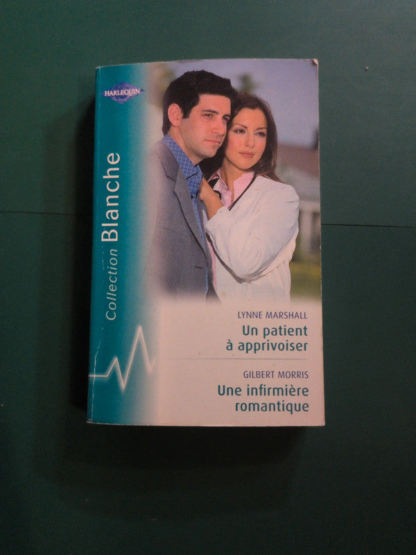 Un patient à apprivoiser , Une infirmière romantique