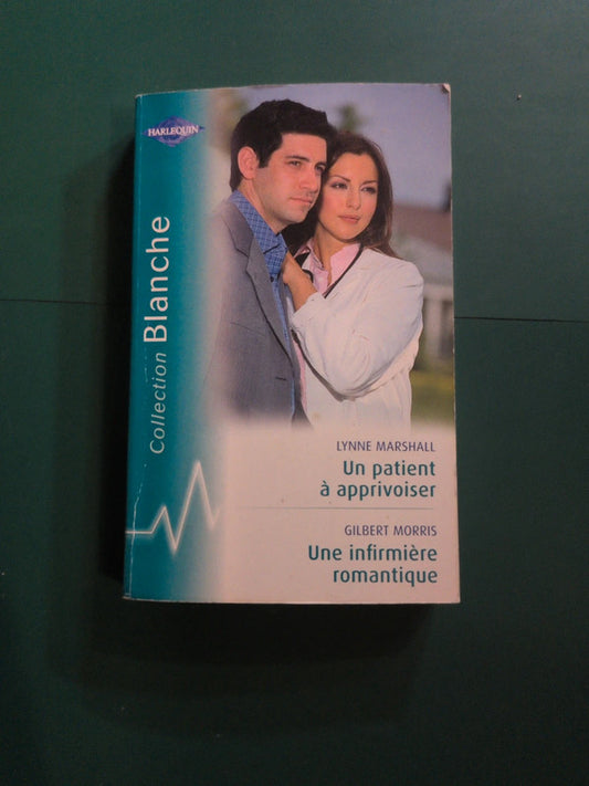 Un patient à apprivoiser , Une infirmière romantique