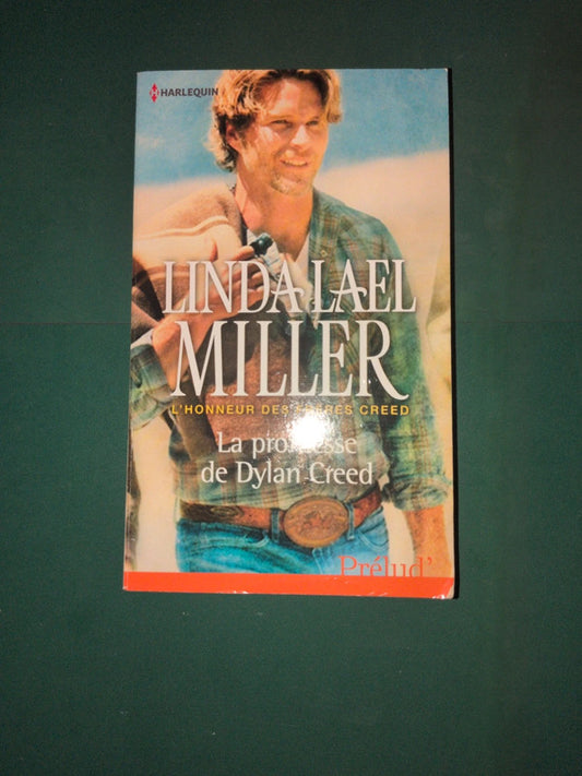la promesse de dylan creed , Linda Lael Miller