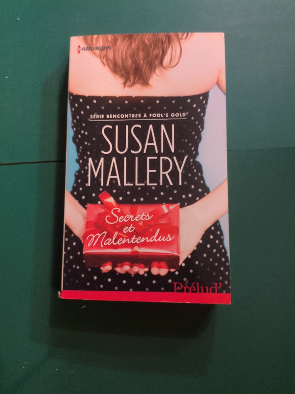 secrets et malentendus , Susan Mallery