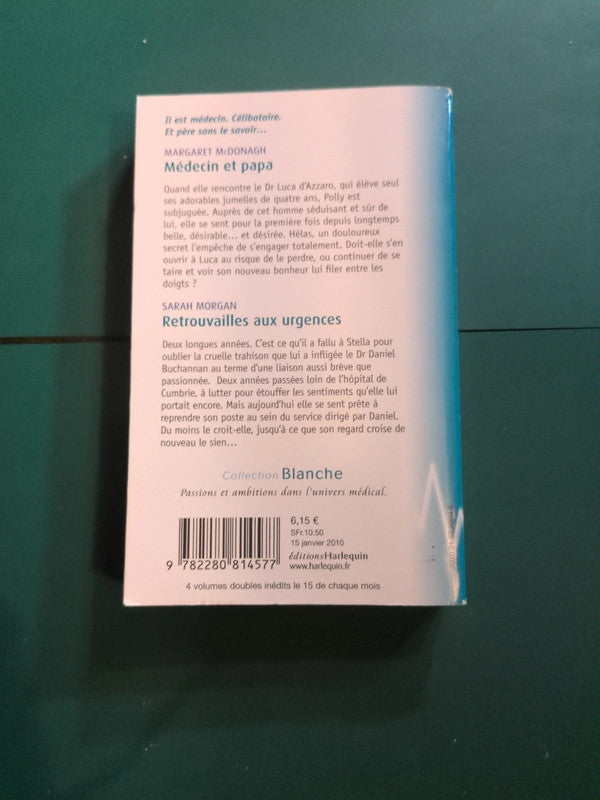Médecin et papa , Retrouvailles aux urgences