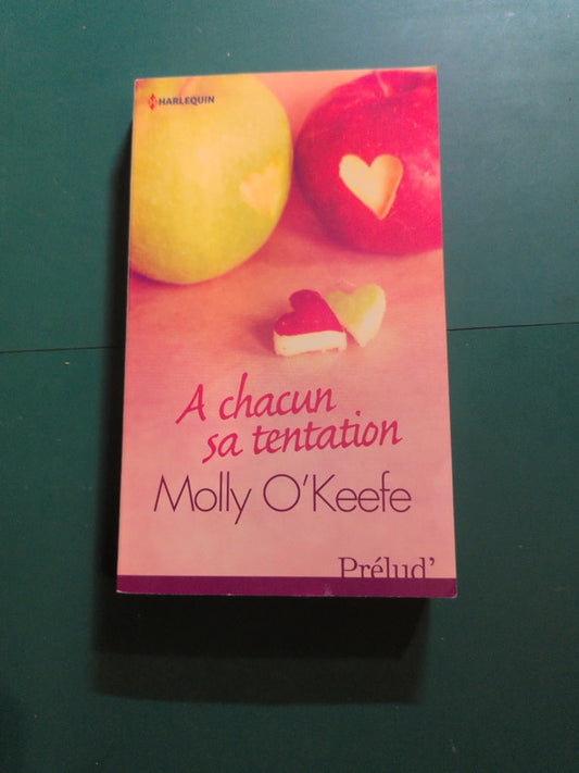 a chacun sa tentation , Molly O'Keefe