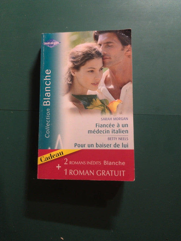 Fiancée à un médecin italien ; Pour un baiser de lui