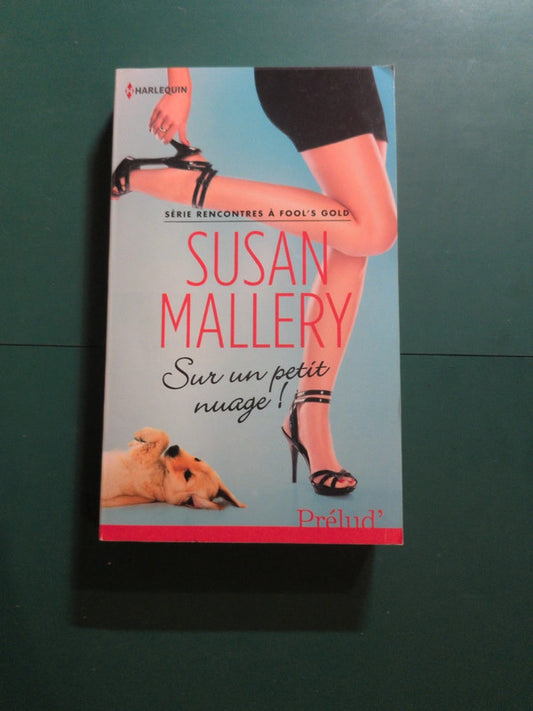 sur un petit nuage ! , Susan Mallery