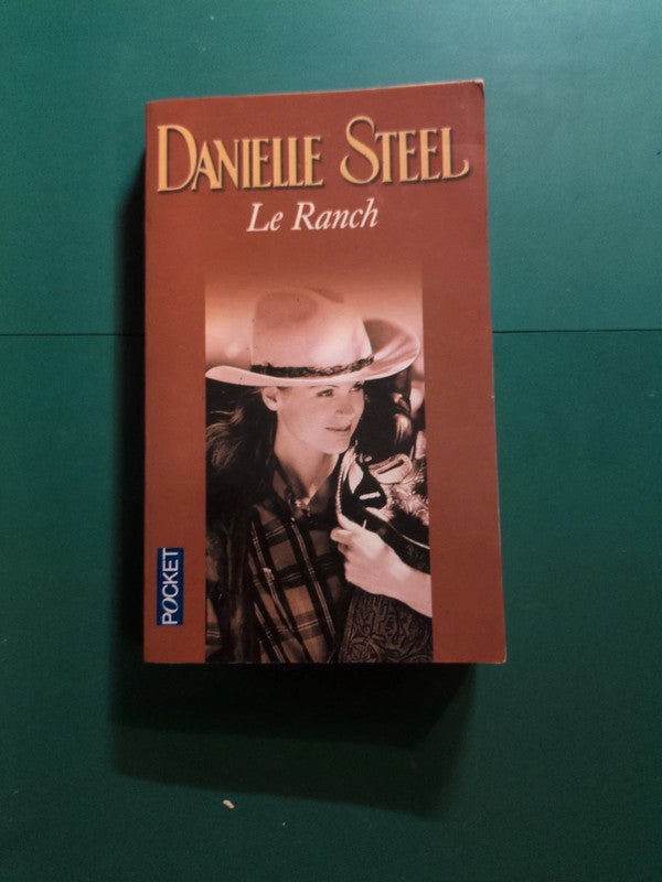 Le Ranch, Danielle Steel