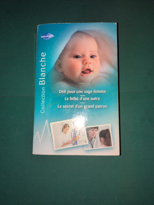 Défi pour une sage-femme , Le bébé d'une autre , Le secret d'un grand patron