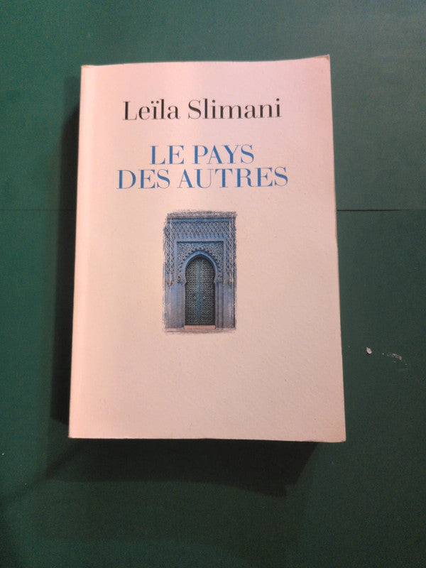 Le pays des autres, Leila Slimani