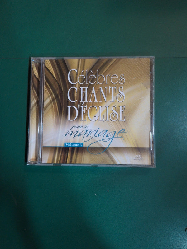 Célèbres chants d'église pour le mariage vol3