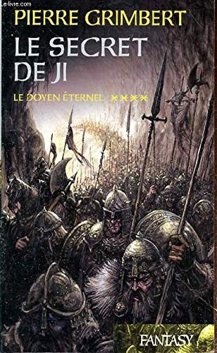 Le Secret de Ji - Tome 4 Le Doyen éternel