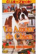Un amour de chien, 