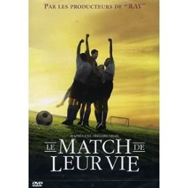 Le Match de leur vie, 
