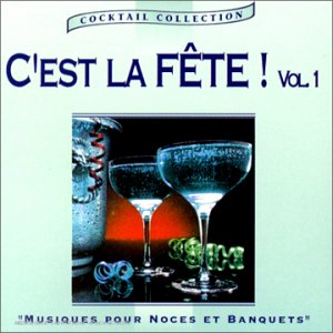 C Est La Fete /Vol.1, Compilation, Various