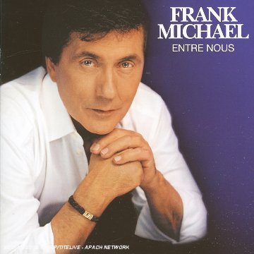 Entre Nous, Frank Michael