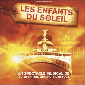 Les Enfants du soleil, Didier Barbelivien
