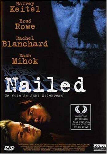 Nailed, 