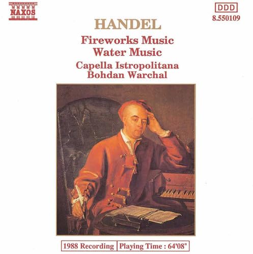 Royal Fireworks / Water Music, Capella Istropolitana, Les Lunes du Cousin Jacques, George Frederick Handel, Bohdan Warchal