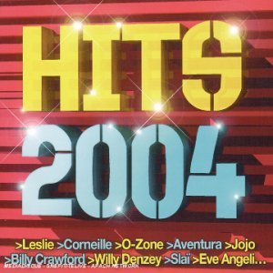 Tous Les Hits De L' Annee!, Hits 2004