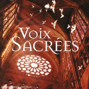 Voix Sacrées, 