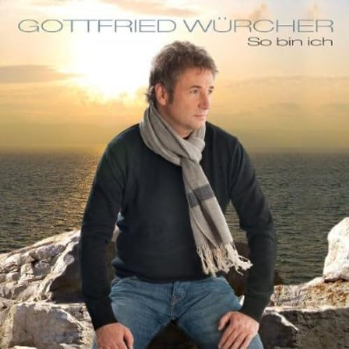So Bin Ich, WUERCHER,GOTTFRIED