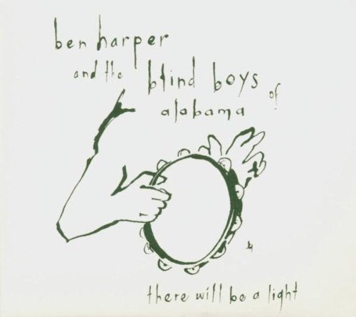 There Will Be a Light, Ben Harper & the Blind Boys..