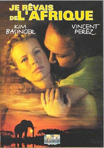 I Dreamed of Africa, Kim Basinger, Vincent Perez, Hugh Hudson