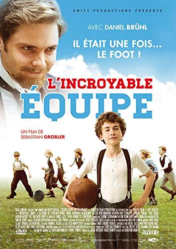 L'Incroyable équipe, 