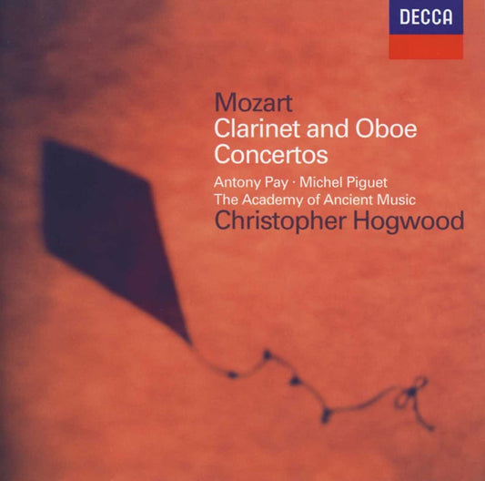 Mozart: Clarinet Concerto / Oboe Concerto, Wolfgang Amadeus Mozart, Christopher Hogwood, The Academy of Ancient Music, Antony Pay, Michel Piguet