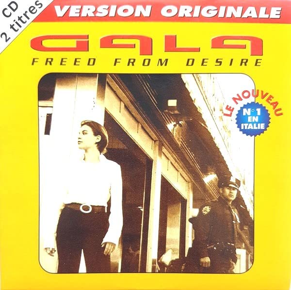 Freed from desire (2 versions, 1996) [Audio CD] Gala, Gala