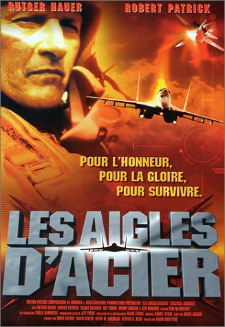 Les Aigles d'acier, 