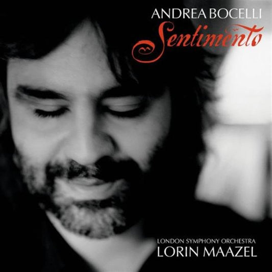 Sentimento: Andrea Bocelli with Lorin Maazel and the London Symphony Orchestra Track, Andrea Bocelli