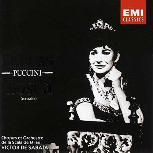 Puccini 'Tosca' Excpts. Callas Di Stefano Gobbi Et Al. La Scala/ De Sabata. Total Time: 52', VARIOUS ARTISTS