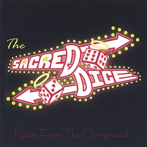 Notes from the Overground, The Sacred Dice