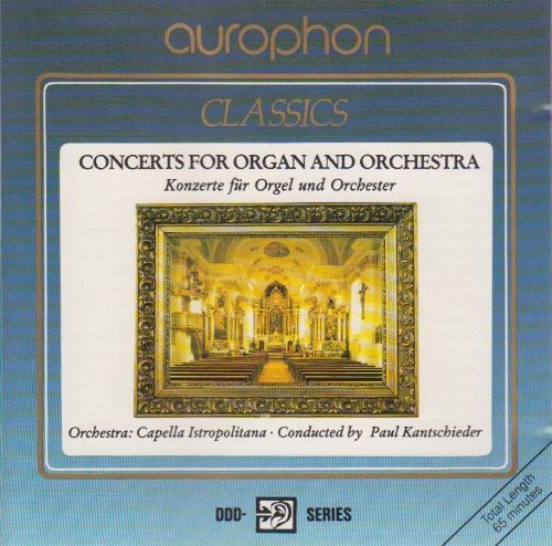 Concerts for Organ and Orchestra - Konzerte für Orgel und Orchester, 