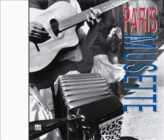 Paris Musette, Paris Musette