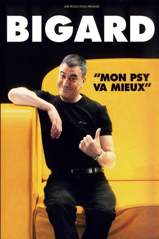 Jean-marie bigard : mon psy va mieux, 
