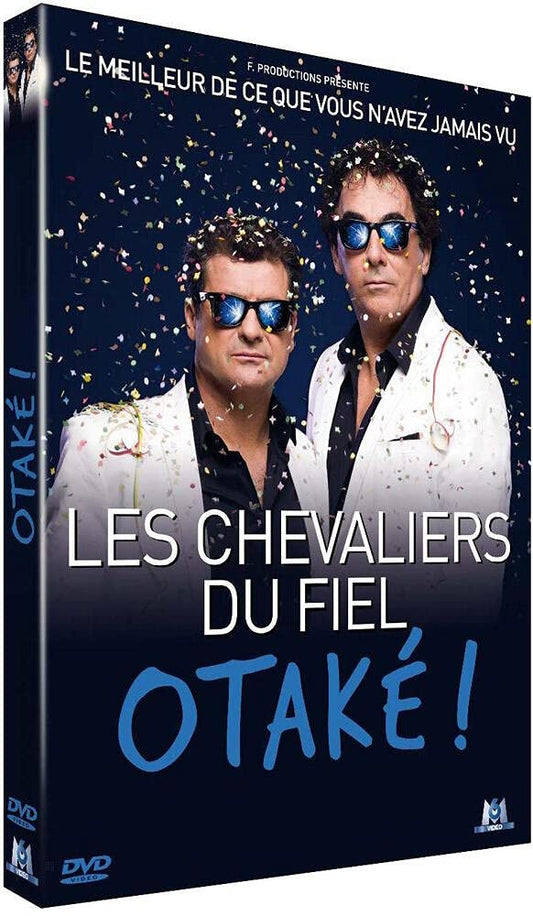 Les Chevaliers du fiel - Otaké !, 