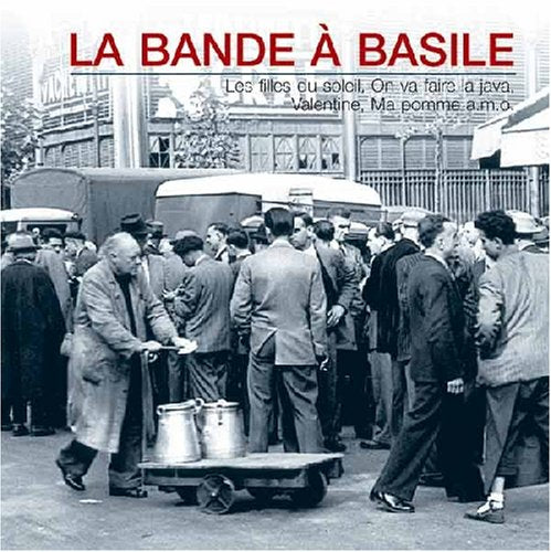 La Bande a Basile, La Bande a Basile