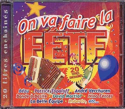 On Va Faire La F?Te, 