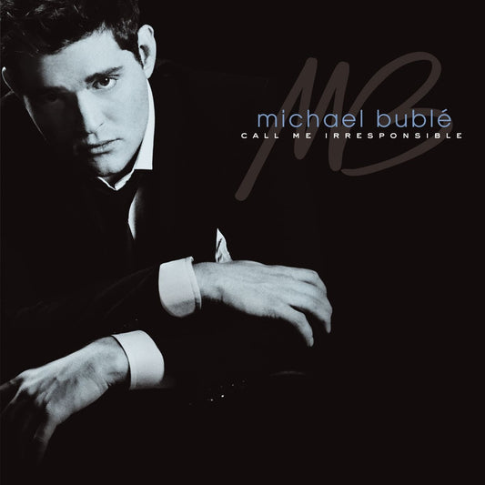 Call Me Irresponsible, Michael Bublé