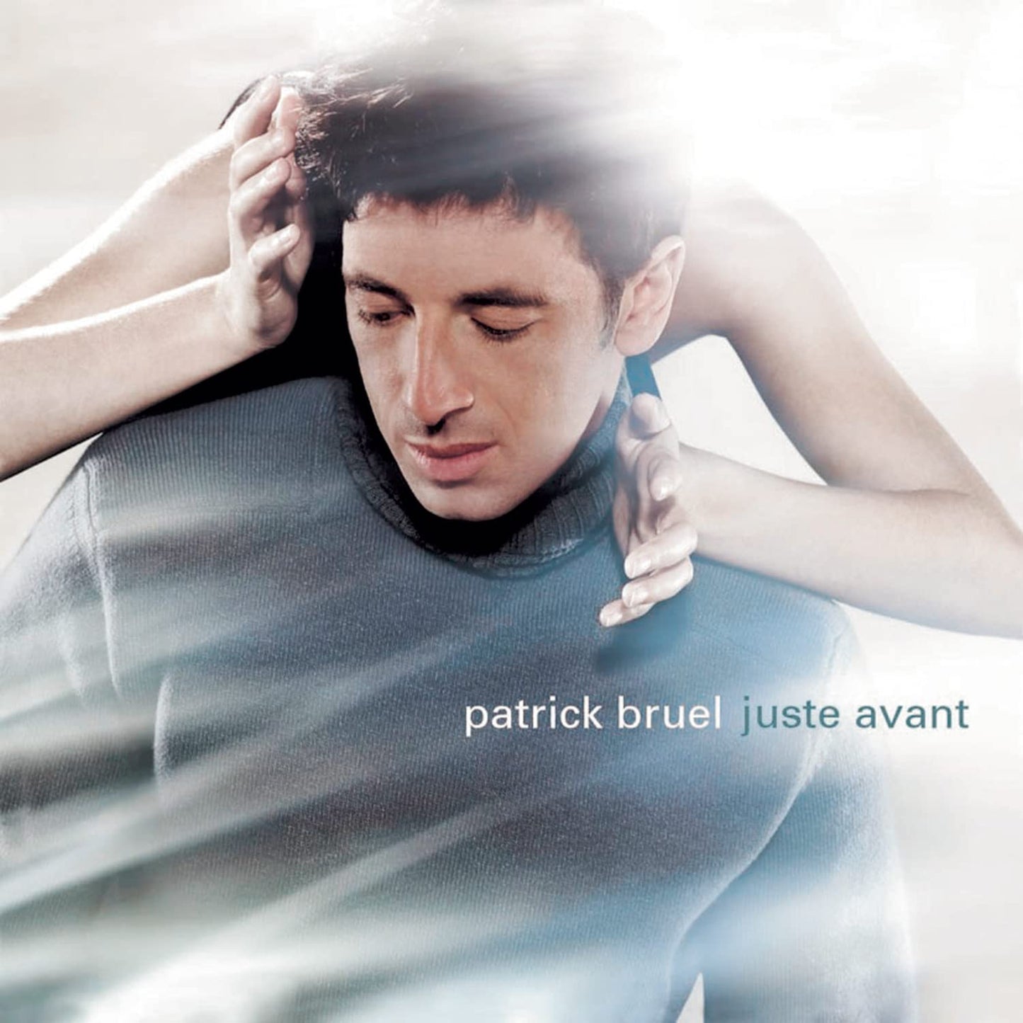 Juste Avant, Patrick Bruel